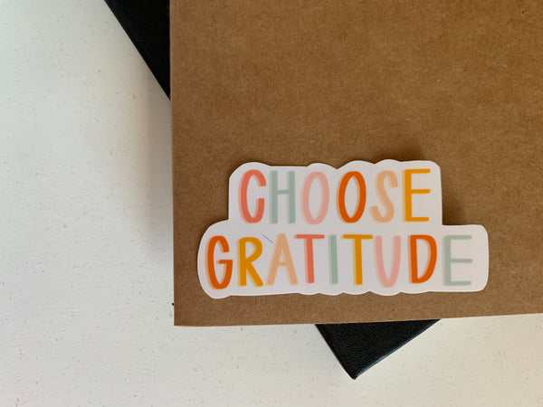 Choose Gratitude Vinyl Sticker - WithLiftedHandsCo