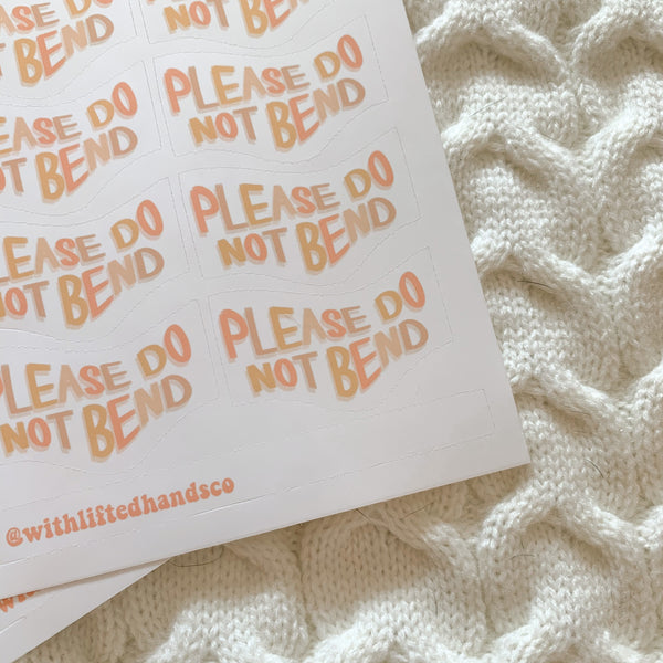 Do Not Bend Packaging Stickers - WithLiftedHandsCo