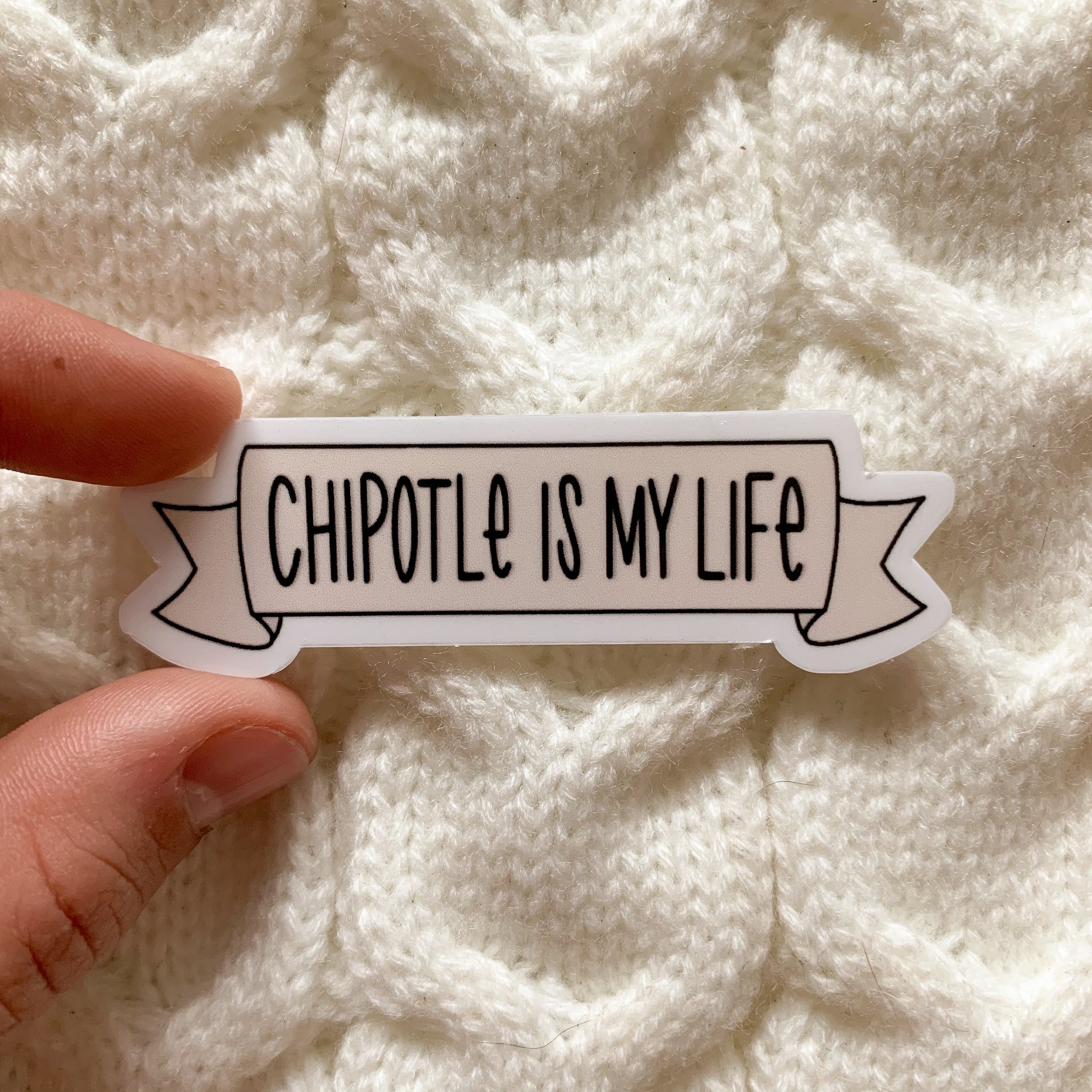 Chipotle is my Life Vinyl Sticker - WithLiftedHandsCo