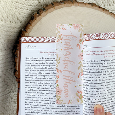 Homeschool Mama Floral Bookmark - WithLiftedHandsCo