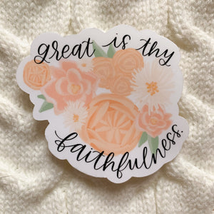 Great is Thy Faithfulness Vinyl Sticker - WithLiftedHandsCo